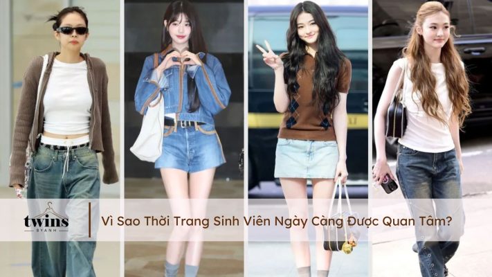Xu Hướng Thời Trang Của Sinh Viên Hiện Nay Được Yêu Thích Nhất 2026